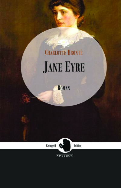 Charlotte Brontë: Jane Eyre (Kleingeld Edition)