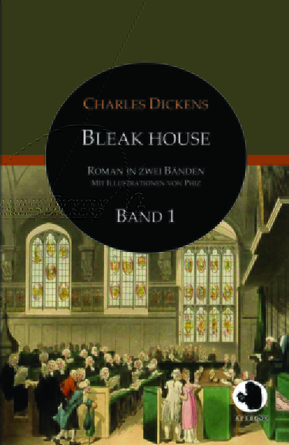 Charles Dickens: Bleak House, Bd. 1 (dt., illustr.)