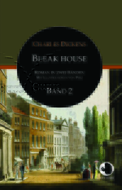 Charles Dickens: Bleak House, Bd. 2 (dt., illustr.)