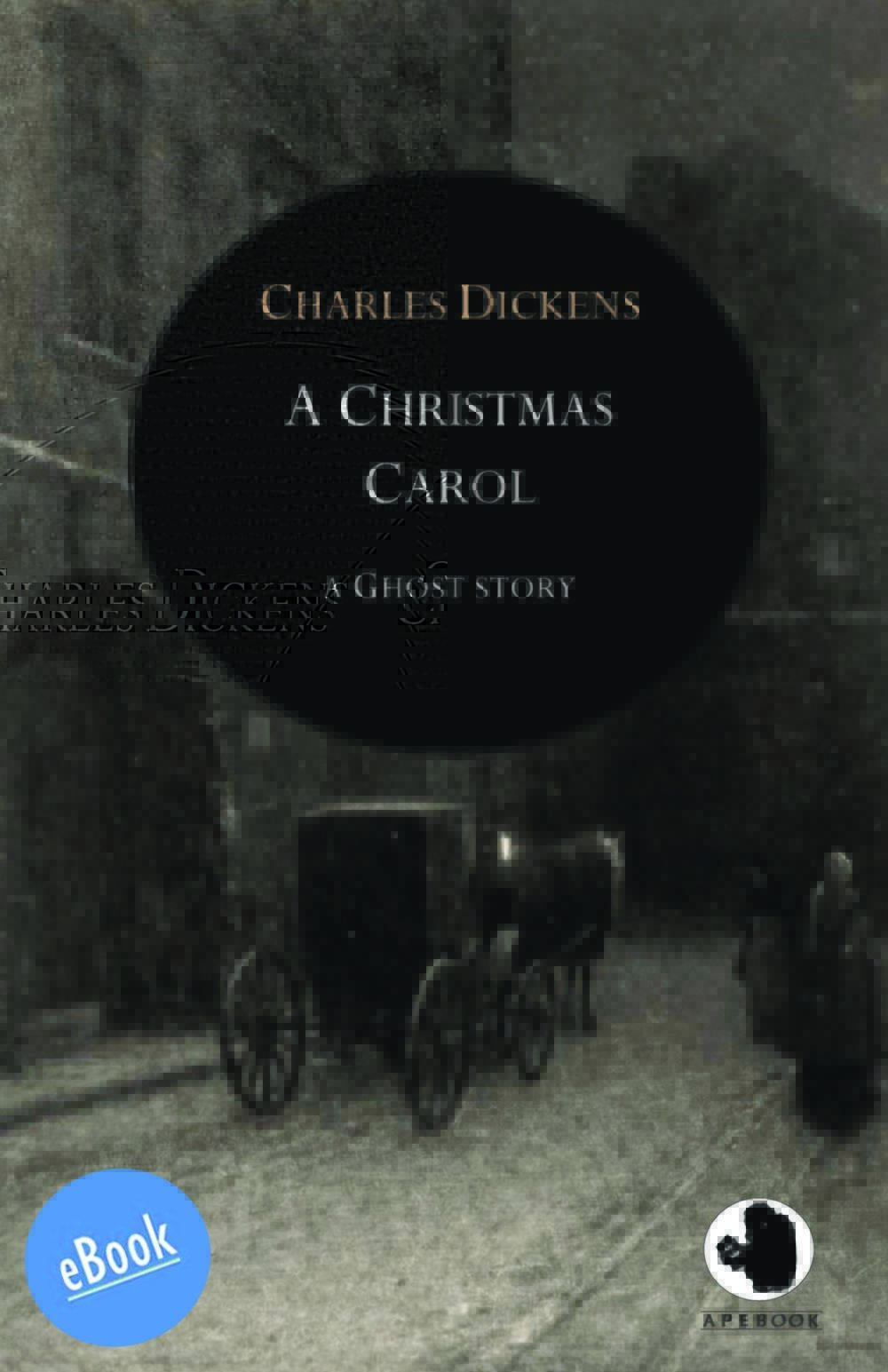 Charles Dickens: A Christmas Carol