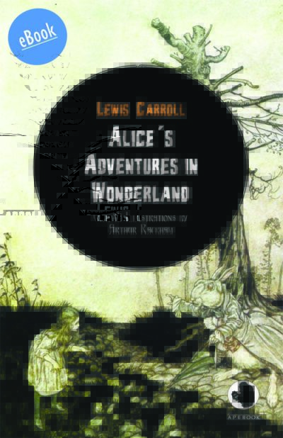 Carroll: Alice´s Adventures in Wonderland (illustr.)(eBook)