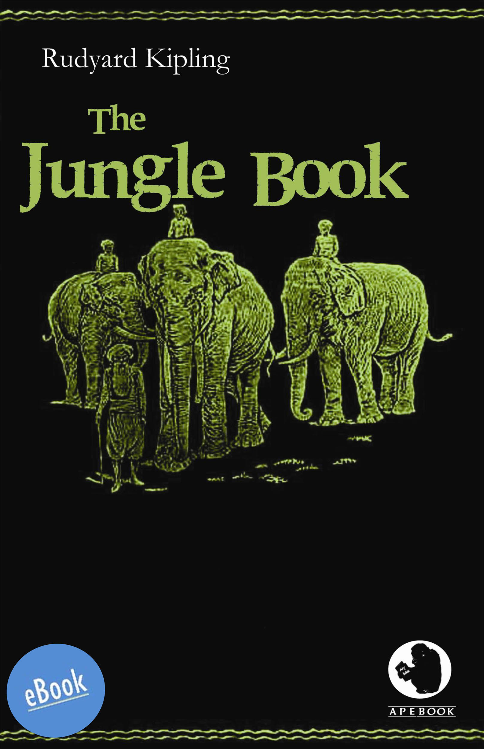 Rudyard Kipling: The Jungle Book | apebook Classics