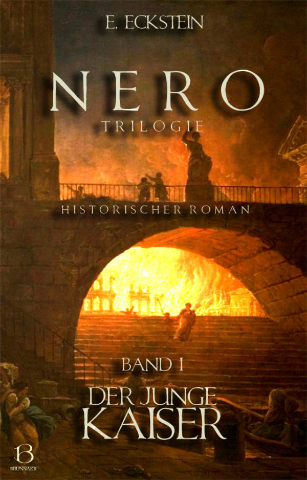 Nero. Band I: Der junge Kaiser
