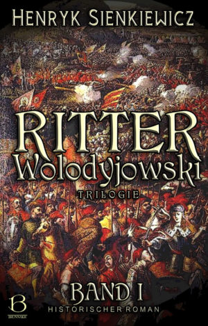 Ritter Wolodyjowski. Band 1