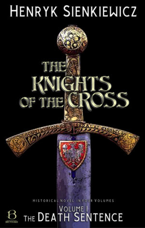 The Knights of the Cross. Volume 1