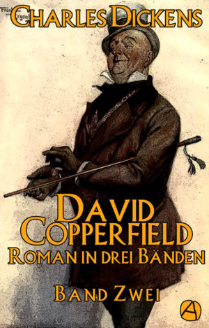 David Copperfield. Band 2
