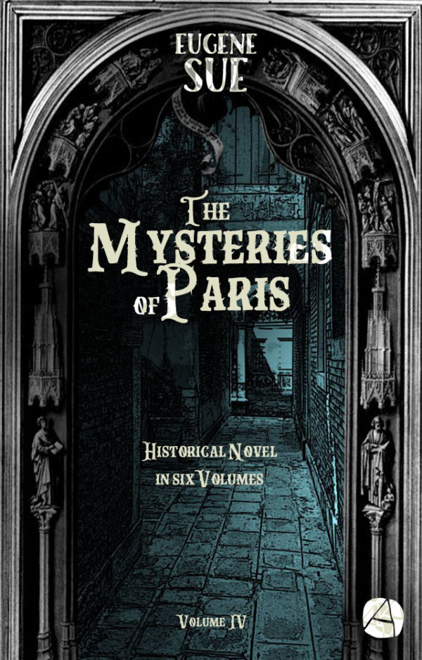 Mysteries of Paris. Vol. 4