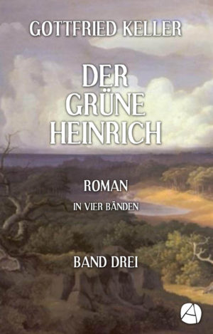 Der grüne Heinrich. Band 3