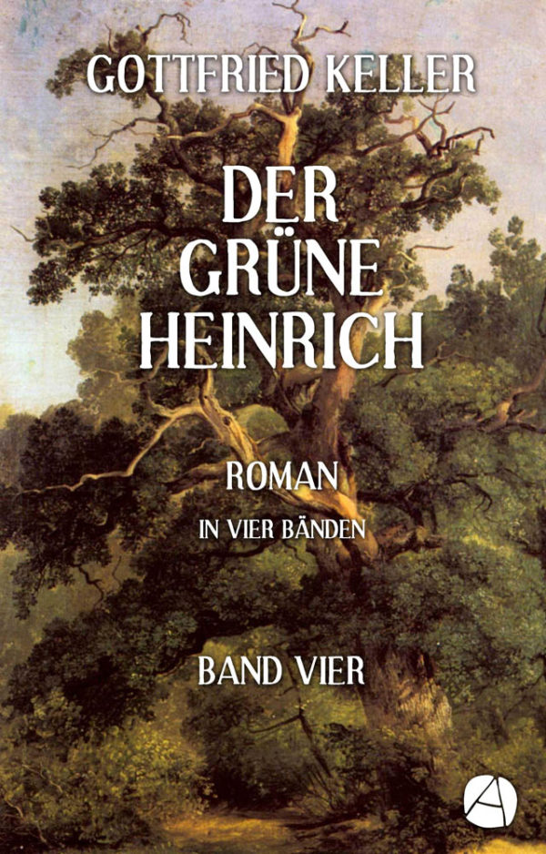 Der grüne Heinrich. Band 4