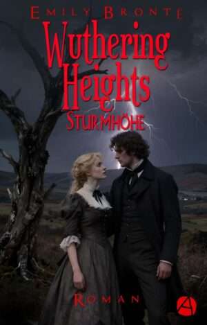 Wuthering Heights: Sturmhöhe