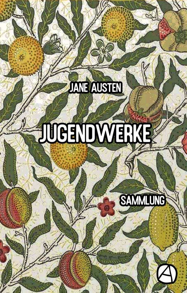 Jane Austen: Jugendwerke